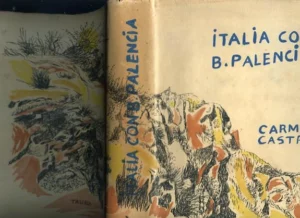 ITALIA CON BENJAMIN PALENCIA, dibujos de BENJAMIN PALENCIA