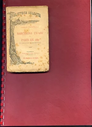 BARCELONA EN 1888 Y PARIS EN 1889 (NARRACIONES HUMORISTICAS)