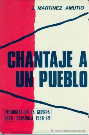 CHANTAJE A UN PUEBLO ( relaciones en la guerra con la URSS)