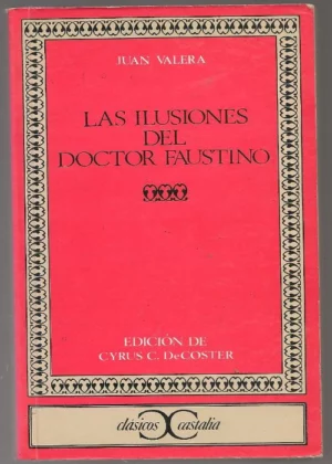 LAS ILUSIONES DEL DOCTOR FAUSTO