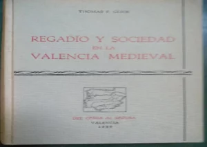 REGADIO Y SOCIEDAD EN LA VALENCIA MEDIEVAL