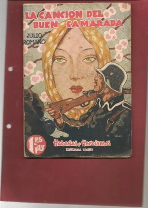 LA CANCIÓN DEL BUEN CAMARADA, colección hazañas y heroismos nº 15, dibujo cubierta de COBOS