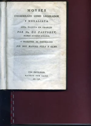 MOYSES CONSIDERADO COMO LEGISLADOR Y MORALISTA trad MANUEL VELA Y OLMO