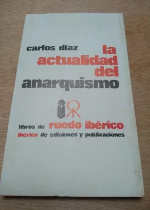 ACTUALIDAD DEL ANARQUISMO