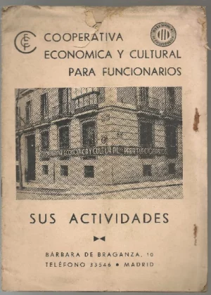 COOPERATIVA ECONOMICA Y CULTURAL PARA FUNCIONARIOS, SUS ACTIVIDADES