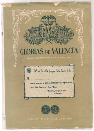 GLORIAS DE VALENCIA, BIOGRAFIAS DE HIJOS INMORTALES DEL REINO. ILUSTR F.CABEDO TORRENS. FOT V.AÑON MARCO, DOS VOLS, COMPLETO