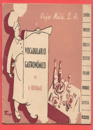 VOCABULARIO GASTRONOMICO EN 8 IDIOMAS, VIAJES MELIÁ