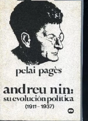 ANDREU NIN: SU EVOLUCION POLITICA 1911-1937