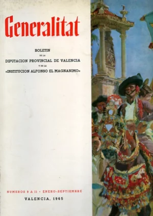 GENERALITAT, boletin de la diputación provincial de Valencia Nº 9 a 11 ,la visión de España de Sorolla.. Itinerarios botanicos Valentinos..