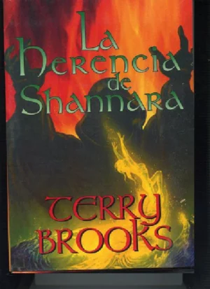 LA HERENCIA DE SHANNARA trilogia COMPLETA (LOS VASTAGOS DE SHANNARA- EL DRUIDA DE SHANNARA- LA REINA ELFICA DE SHANNARA)