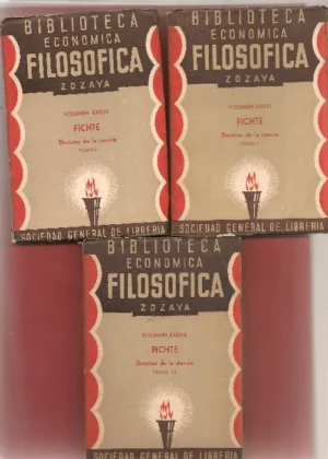 DOCTRINA DE LA CIENCIA , Biblioteca economica Filosofica Zozaya nº XXXVI, XXXVII y XXXVIII