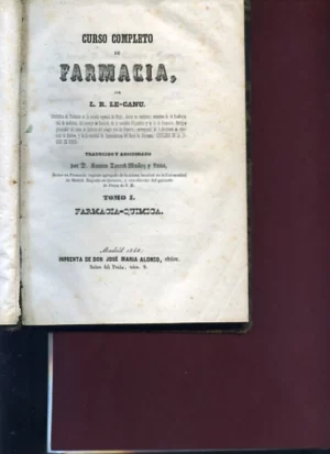CURSO COMPLETO DE FARMACIA.TRAD Y ANOTADO RAMON TORRES MUÑOZ Y LUNA. TOMO I: FARMACIA-QUIMICA