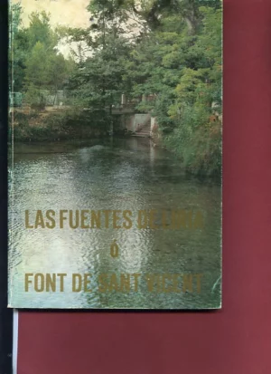 LAS FUENTES DE LIRIA O FONT DE SANT VICENT