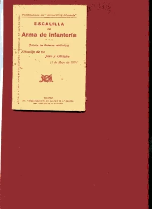 ESCALILLA DEL ARMA DE INFANTERIA Escala de reserva retribuida situación de los jefes y oficiales 12 Mayo 1931, pubs Memorial de Infanteria