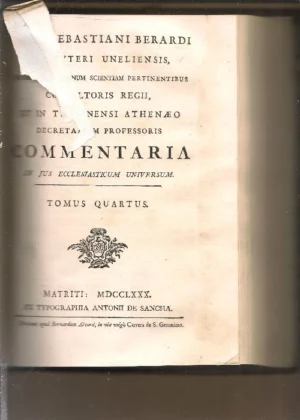 COMMENTARIA IN JUS ECCLESIASTICUM UNIVERSUM tomus tertius y tomus quartus