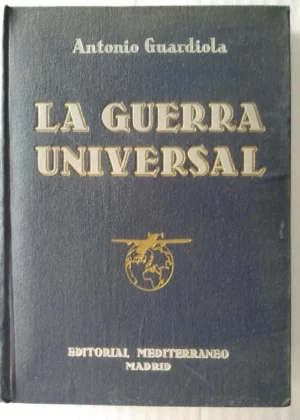 LA GUERRA UNIVERSAL (SEGUNDA)