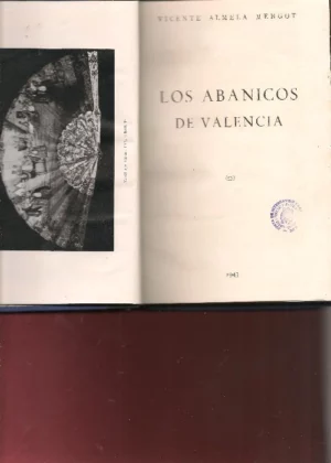 ALMELA MENGOT. Los abanicos en Valencia, PEREZ BUENO. Los vidrios en España, LAFUENTE FERRARI la tapiceria en España, GOMEZ MORENO la policromia en la escultura española, CAMPS CAZORLA la ceramica medieval española, CAVESTANY el arte industrial en los jug