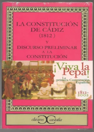 LA CONSTITUCION DE CADIZ 1812 Y DISCURSO PRELIMINAR