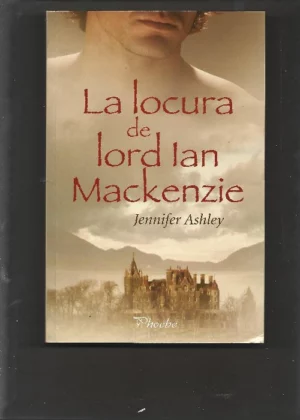 LA LOCURA DE LORD IAN MACKENZIE