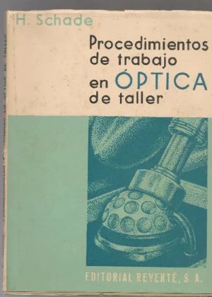 PROCEDIMIENTOS DE TRABAJO EN OPTICA DE TALLER