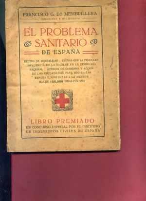 EL PROBLEMA SANITARIO DE ESPAÑA, EXCESO DE MORTALIDAD... HIGIENE NACIONAL..