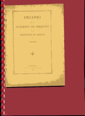 ANUARIO DE LA ACADEMIA DE DERECHO DE LA UNIVERSIDAD DE GRANADA EN 1890
