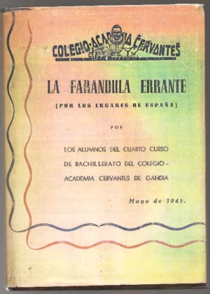 LA FARANDULA ERRANTE por los caminos de España