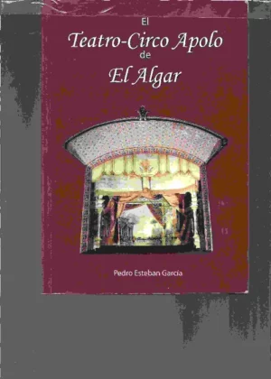 TEATRO CIRCO APOLO DE EL ALGAR
