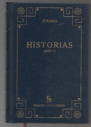 HISTORIAS, libros I-IV, V-XV, XVI-XXXIX