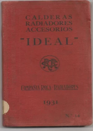 COMPAÑÍA ROCA RADIADORES, CALDERAS Y ACCESORIOS DE CALEFACCION IDEAL, FUNDICION Y ESMALTERIA DE APARATOS SANITARIOS STANDARD catalogo