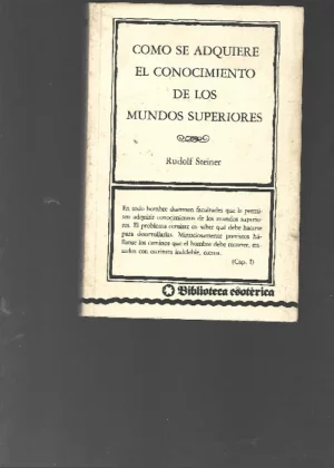 COMO SE ADQUIERE EL CONOCIMIENTO DE LOS MUNDOS SUPERIORES