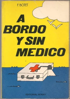 A BORDO Y SIN MEDICO