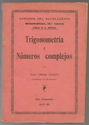 TRIGONOMETRIA Y NUMEROS COMPLEJOS