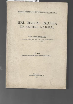REAL SOCIEDAD ESPAÑOLA DE HISTORIA NATURAL, tomo extraordinario 1946
