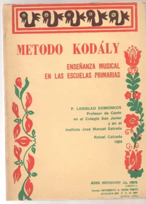 METODO KODALY ENSEÑANZA MUSICAL EN LAS ESCUELAS PRIMARIAS