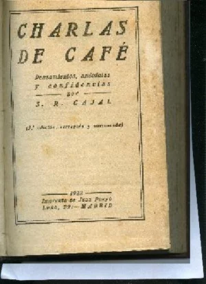 CHARLAS DE CAFÉ, PENSAMIENTOS, ANECDOTAS Y CONFIDENCIAS