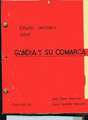 ESTUDIO GEOLOGICO SOBRE GANDIA Y SU COMARCA, 22 pags mecanografiadas y 15h con fot originales pegadas de la comarca de Gandia(sierra de la Gallinera..) y un mapa geologico despegable, curso 1963-64