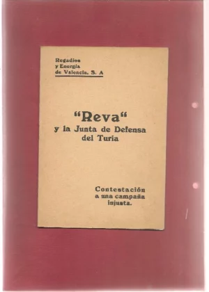REVA Y LA JUNTA DE DEFENSA DEL TURIA (Regadios y Energias de Valencia S.A.)
