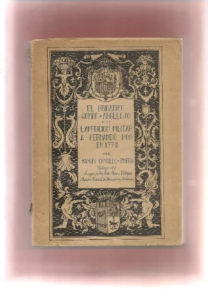 EL BRIGADIER CONDE DE ARGELEJO Y SU EXPEDICIÓN MILITAR A FERNANDO POO EN 1778, prol D. JOSE DIAZ DE VILLEGAS