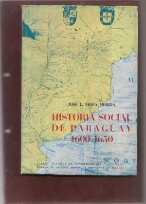 HISTORIA SOCIAL DE PARAGUAY 1600 -1650