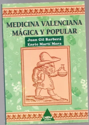 MEDICINA VALENCIANA MAGICA Y POPULAR