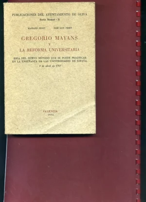 GREGORIO MAYANS Y LA REFORMA UNIVERSITARIA (1 abril 1767)