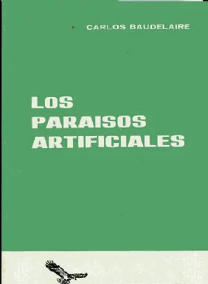 LOS PARAISOS ARTIFICIALES