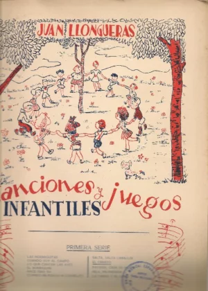 CANCIONES Y JUEGOS INFANTILES primera serie, catalán y castellano