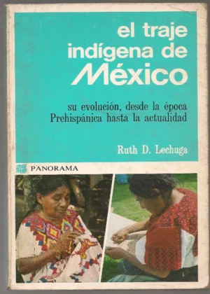 EL TRAJE INDIGENA DE MEXICO