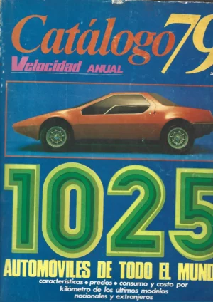 CATALOGO 79 VELOCIDAD ANUAL 1025 AUTOMOVILES DE TODO EL MUNDO