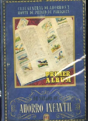 PRIMER ALBUM DE SELLOS DE AHORRO INFANTIL