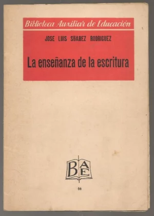 LA ENSEÑANZA DE LA ESCRITURA