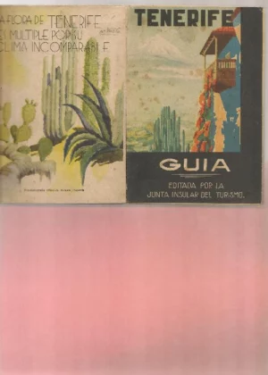 TENERIFE, GUIA, LA FLORA DE TENERIFE ES MULTIPLE POR SU CLIMA INCOMPARABLE, Junta Turismo de Tenerife