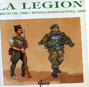 LA LEGION, MARRUECOS 1920/ BOSNIA-HERZEGOVINA 1993